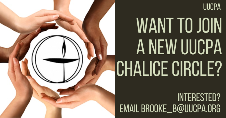 Want to join a NEW CHALICE CIRCLE at UUCPA?