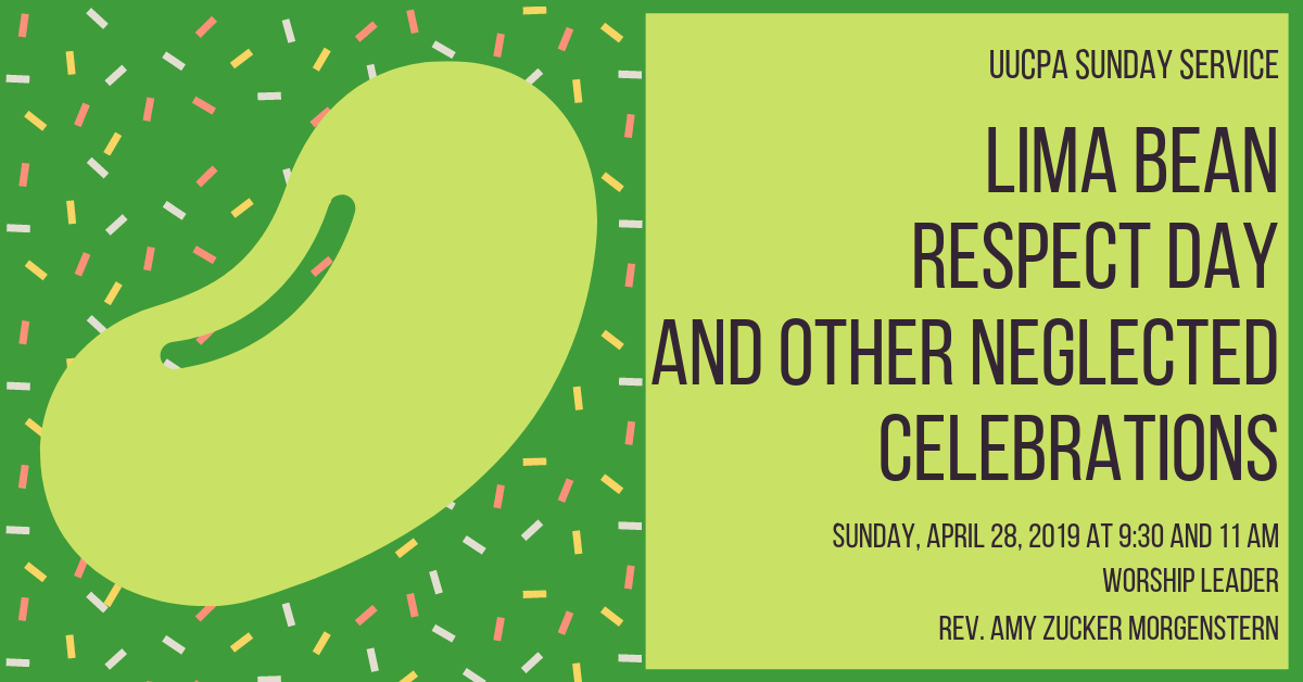 Lima Bean Respect Day And Other Neglected Celebrations Unitarian