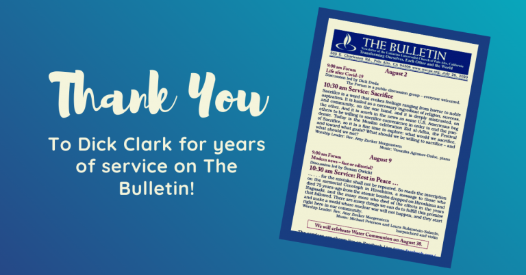 Special Thanks to Dick Clark for Years of Service on The Bulletin