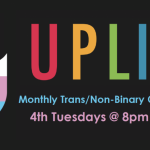 UPLIFT Trans/Non-Binary Gathering Space
