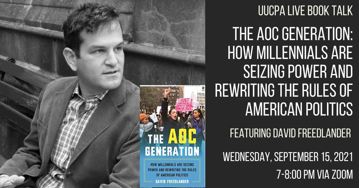 A Live Book Talk: The AOC Generation: How Millennials Are Seizing Power and Rewriting the Rules of American Politics, by David Freedlander