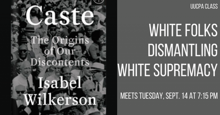 White Folks Dismantling White Supremacy meets on Sept 14 to discuss Caste