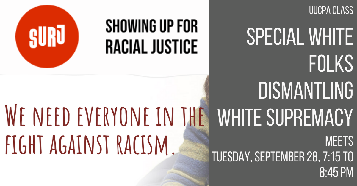 Special White Folks Dismantling White Supremacy: SURJ Sacred Heart