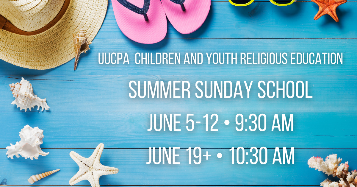 UUCPA Summer Sunday School, gr. K-5