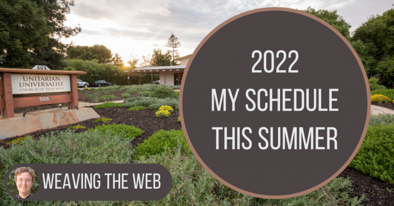 Weaving the Web: my schedule this summer