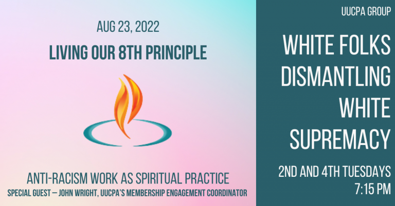 White Folks Dismantling White Supremacy - Aug 23 - Anti-Racism Work as Spiritual Practice