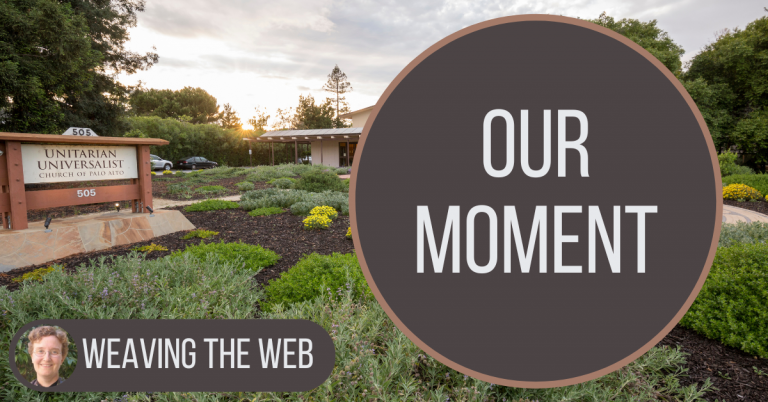 Weaving the Web: Our moment