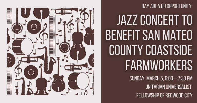 Jazz concert to benefit San Mateo County Coastside farmworkers – hosted by UUFRC - Mar 5