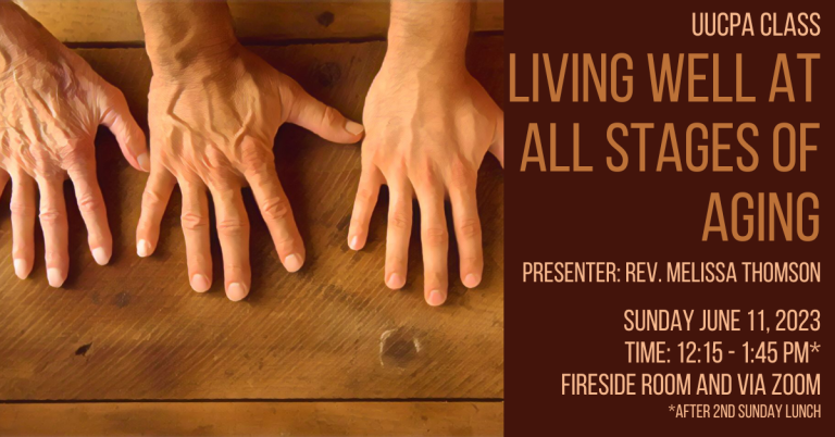 UUCPA Class: Living Well at All Stages of Aging - Jun 11