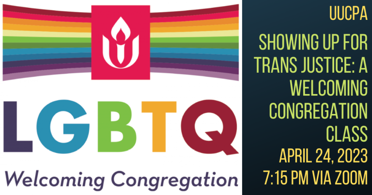 Showing up for Trans Justice: A Welcoming Congregation Class - Apr 24, 7:15 pm