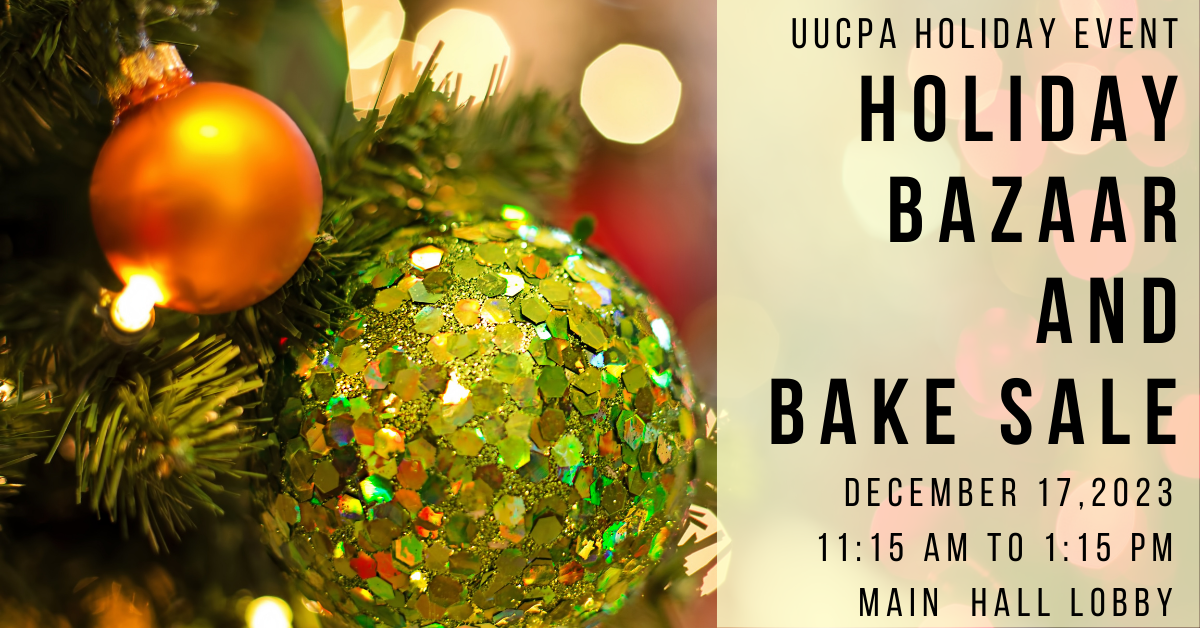 Annual Holiday Bazaar and Bake Sale Extended One Sunday- Dec 17th.