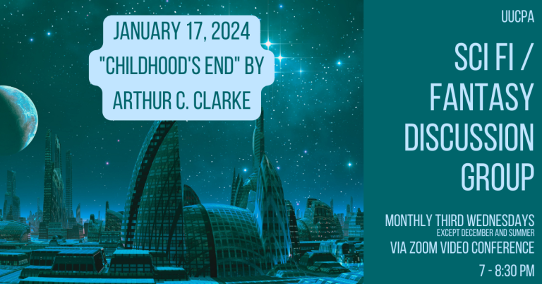SciFi/Fantasy Discussion Group Next Meeting -- Jan 17 --"Childhood's End" by Arthur C. Clarke