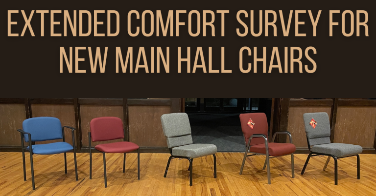 Extended Comfort Survey for New Main Hall Chairs