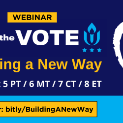 Building a New Way with UU the Vote