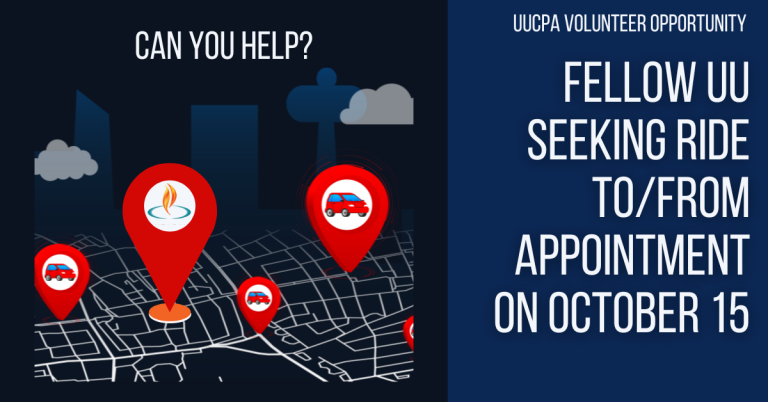 Rides needed by fellow UU, Oct 15