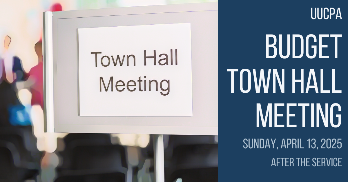 UUCPA Budget Town Hall Meeting