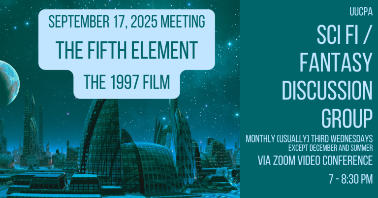 SciFi/Fantasy Discussion Group Next Meeting -- September 17 -- the 1997 film "The Fifth Element" starring Bruce Willis.