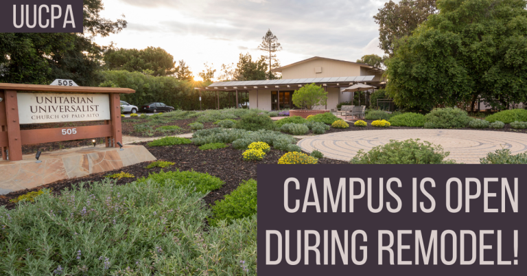 UUCPA Campus OPEN During Remodel!
