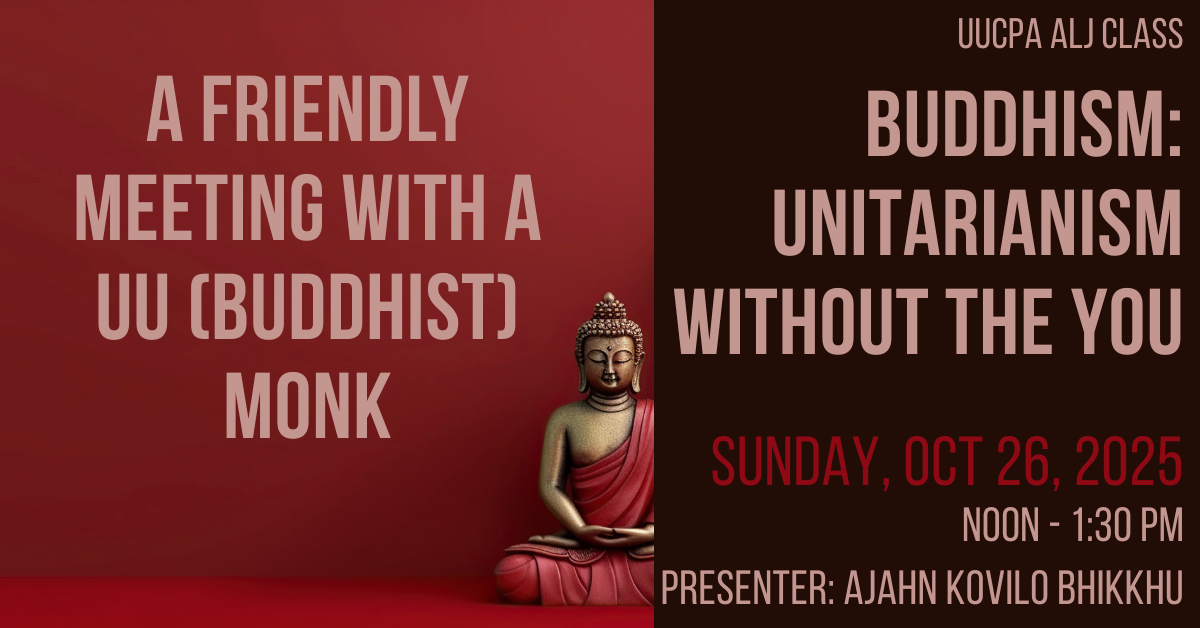 ALJ Class - Buddhism: Unitarianism Without the You