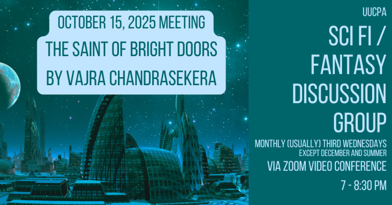 SciFi/Fantasy Discussion Group Next Meeting -- October 15th-- the novel "The Saint of Bright Doors"  by Vajra Chandrasekera