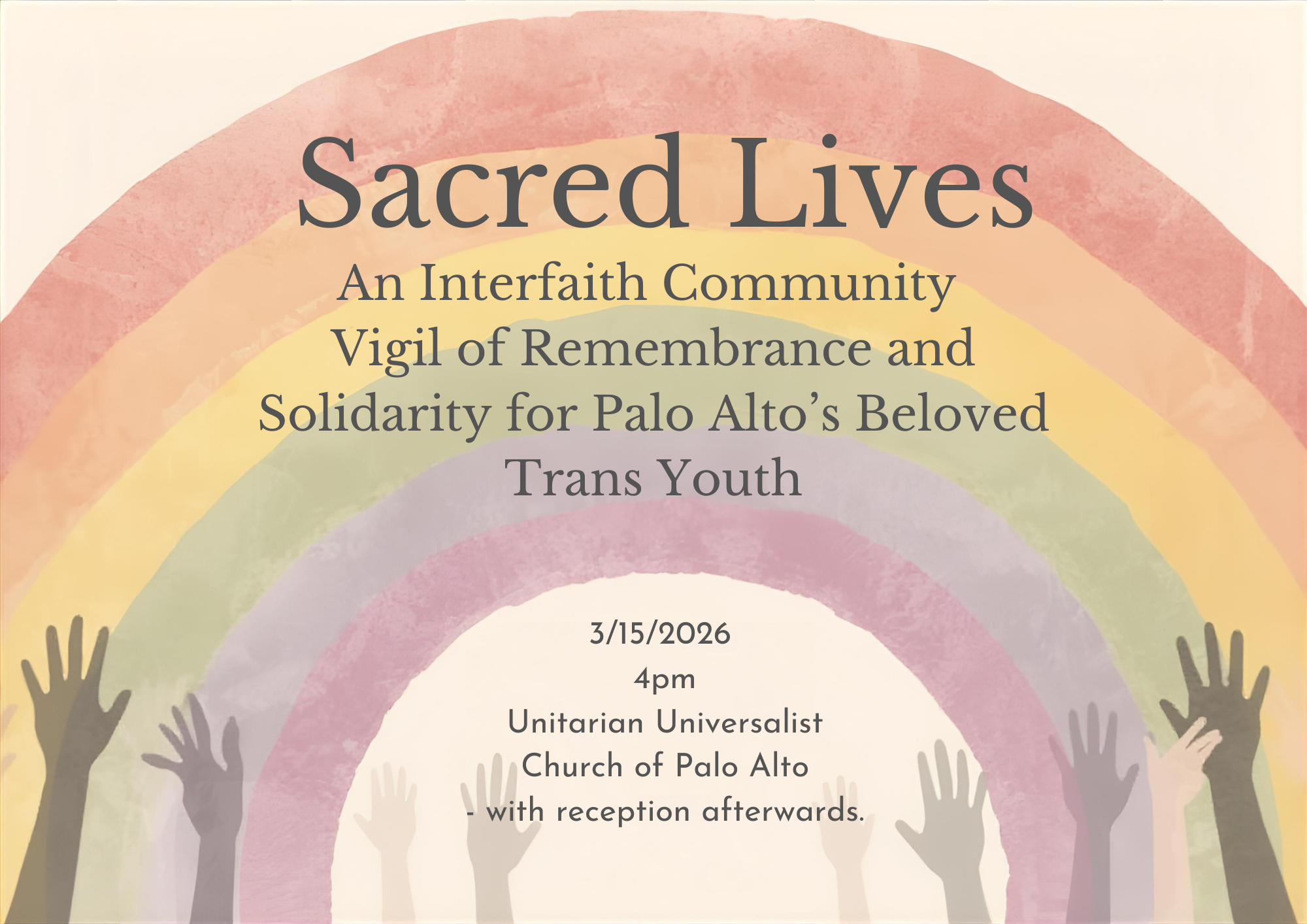 Sacred Lives: An Interfaith Community Vigil for Remembrance and Solidarity for Palo Alto's Trans Youth