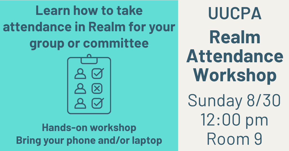 UUCPA Realm Attendance Workshop