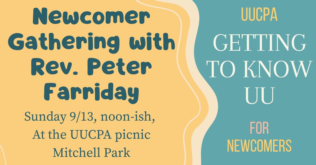 Getting to Know UU - Newcomer Gathering at the UUCPA Picnic
